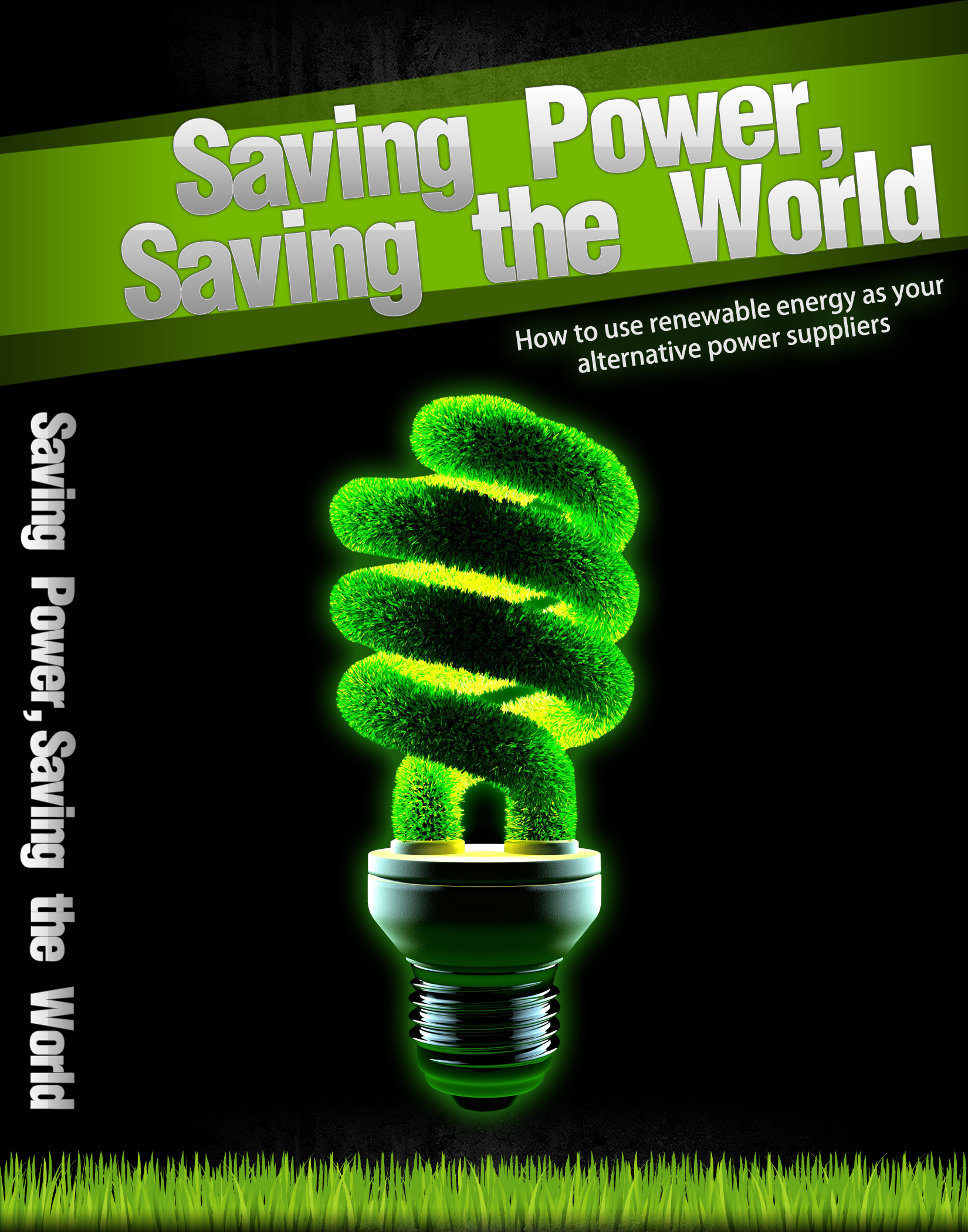 Saving Power Saving The World